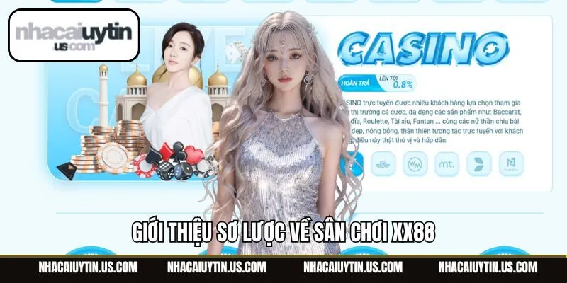 Giới thiệu sơ lược về sân chơi XX88