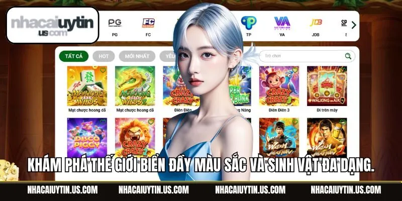 Khám phá thế giới biển đầy màu sắc và sinh vật đa dạng.