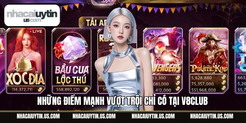 Những điểm mạnh vượt trội chỉ có tại V8club