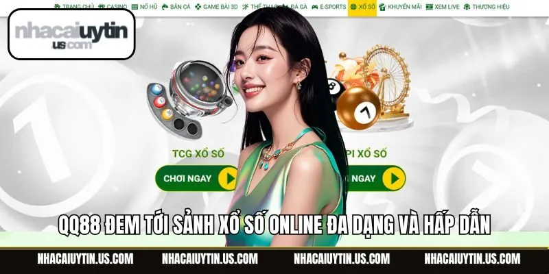 QQ88 đem tới sảnh xổ số online đa dạng và hấp dẫn
