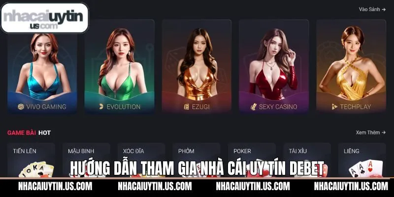 Trải nghiệm giải trí tại Debet với các bước đơn giản