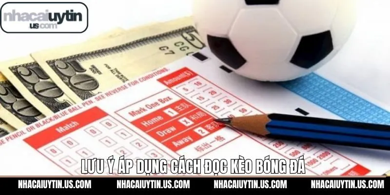Lưu ý khi đọc kèo bóng đá trực tuyến