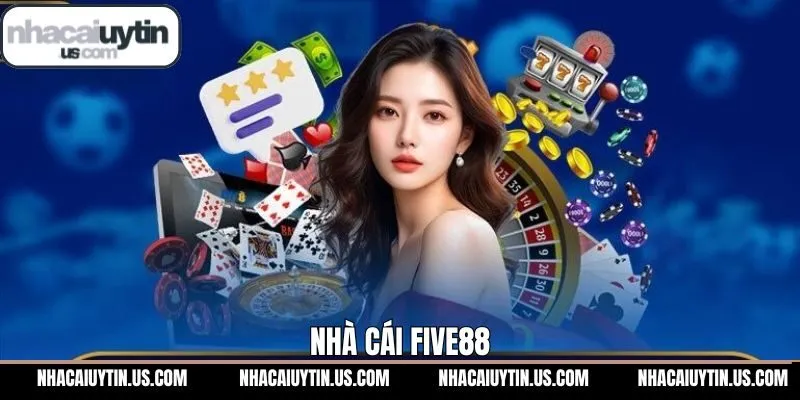 Five88 - Nhà Cái Giải Trí Trực Tuyến Uy Tín Hàng Đầu Hiện Nay
