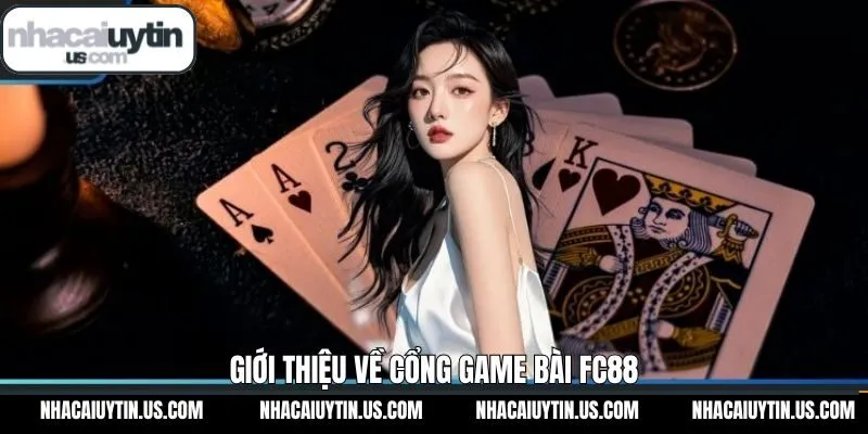 Khái quát về hệ thống giải trí đổi thưởng FC88