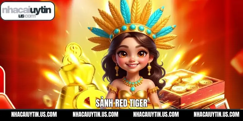 Red Tiger - Sảnh Game Hội Tụ Trò Chơi Giải Trí Chất Lượng