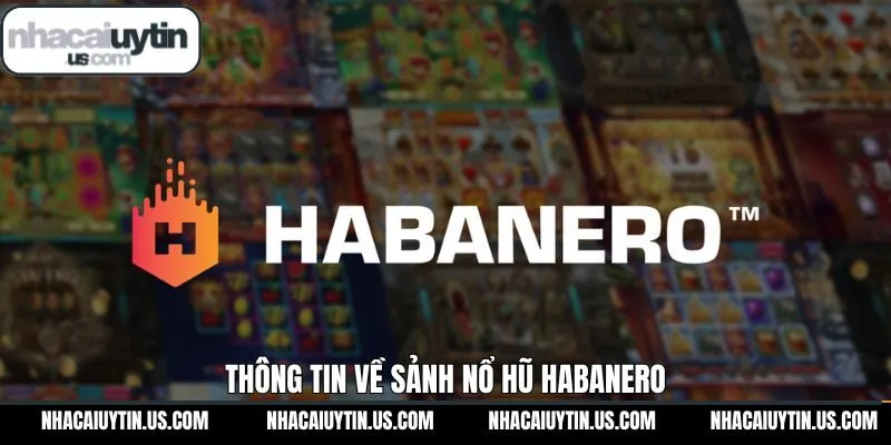 Tìm hiểu sơ lược sảnh nổ hũ uy tín