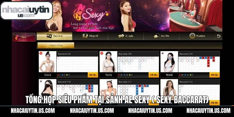 AE Sexy (Sexy Baccarat) cùng các siêu phẩm hàng đầu