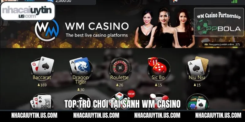 WM Casino sở hữu những siêu phẩm giải trí đình đám